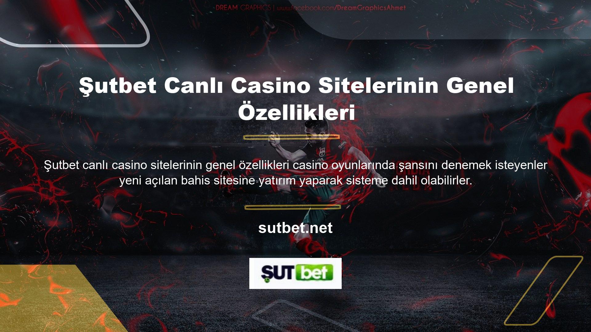 Bahis Şutbet canlı casino sitelerinin genel özellikleri hizmeti sunan sitelerden biridir